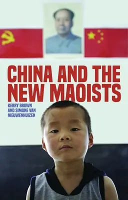 China und die neuen Maoisten - China and the New Maoists