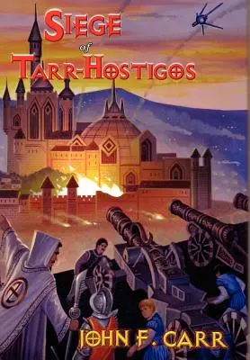 Belagerung von Tarr-Hostigos - Siege of Tarr-Hostigos