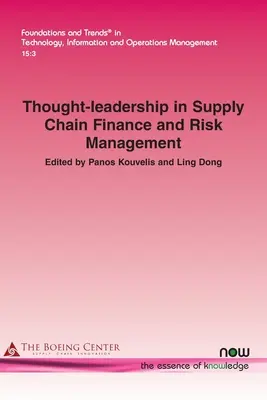 Vordenkerrolle im Finanz- und Risikomanagement der Lieferkette - Thought-leadership in Supply Chain Finance and Risk Management