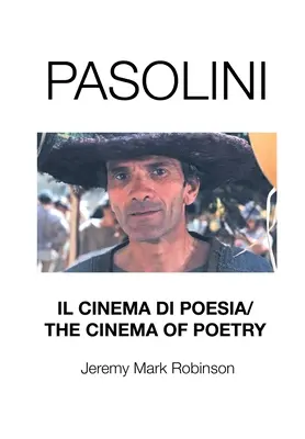 Pasolini: Il Cinema Di Poesia/Das Kino der Poesie - Pasolini: Il Cinema Di Poesia/ The Cinema of Poetry