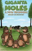 Giganta Moles - Ein neuer Anfang - Giganta Moles - A New Beginning