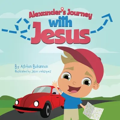 Alexanders Reise mit Jesus - Alexander's Journey with Jesus