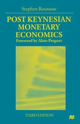 Postkeynesianische Monetäre Ökonomie - Post Keynesian Monetary Economics