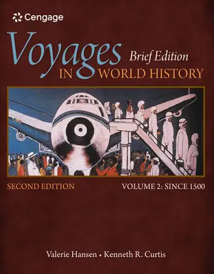 Reisen in der Weltgeschichte, Band II, Kurzfassung - Voyages in World History, Volume II, Brief