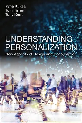 Personalisierung verstehen: Neue Aspekte von Design und Konsum - Understanding Personalisation: New Aspects of Design and Consumption