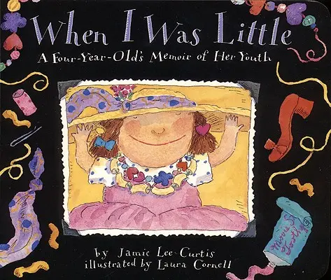 Als ich klein war: Die Erinnerungen einer Vierjährigen an ihre Jugend - When I Was Little: A Four-Year-Old's Memoir of Her Youth