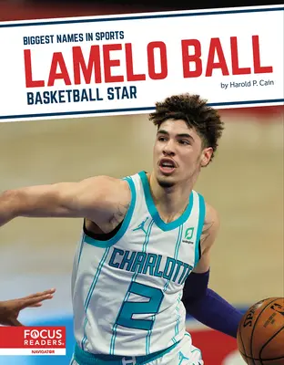 Lamelo Ball: Basketball-Star - Lamelo Ball: Basketball Star