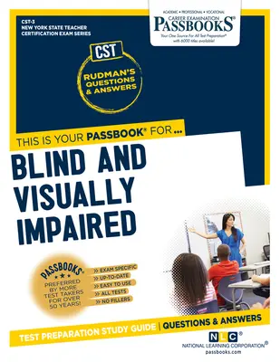 Blinde und sehbehinderte Personen (Cst-3): Passbooks Studienführer Band 3 - Blind and Visually Impaired (Cst-3): Passbooks Study Guide Volume 3