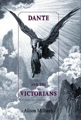 Dante und die Viktorianer - Dante and the Victorians