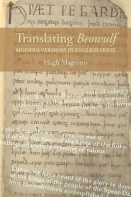 Beowulf übersetzen: Moderne Fassungen in englischen Versen - Translating Beowulf: Modern Versions in English Verse