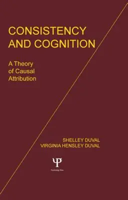 Konsistenz und Kognition: Eine Theorie der Kausalattribution - Consistency and Cognition: A Theory of Causal Attribution