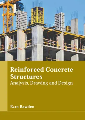 Stahlbetontragwerke: Analyse, Zeichnung und Entwurf - Reinforced Concrete Structures: Analysis, Drawing and Design