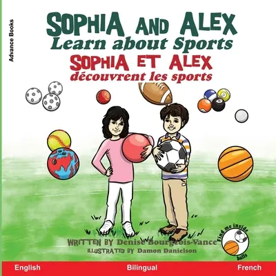 Sophia und Alex lernen etwas über Sport: Sophia und Alex lernen den Sport kennen - Sophia and Alex Learn about Sport: Sophia et Alex dcouvrent les sports