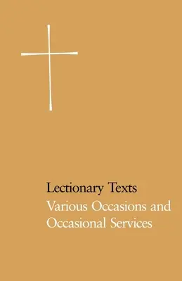 Lektionar-Texte Pew Edition: Various Occasions and Occasional Services - Lectionary Texts Pew Edition: Various Occasions and Occasional Services