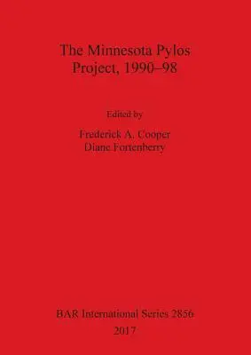 Das Minnesota Pylos Projekt, 1990-98 - The Minnesota Pylos Project, 1990-98