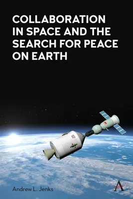 Kollaboration im Weltraum und die Suche nach Frieden auf der Erde - Collaboration in Space and the Search for Peace on Earth