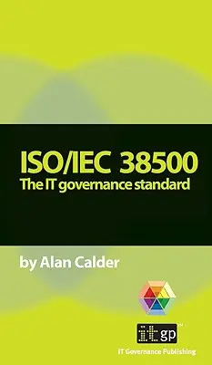 Iso/Iec 38500: Der IT-Governance-Standard - Iso/Iec 38500: The IT Governance Standard