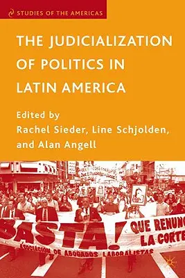 Die Justizialisierung der Politik in Lateinamerika - The Judicialization of Politics in Latin America