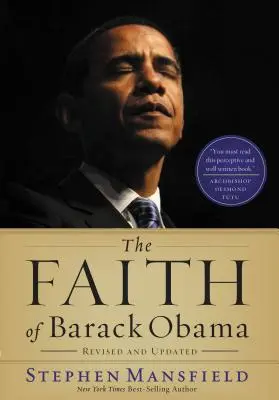 Der Glaube von Barack Obama - überarbeitet und aktualisiert - The Faith of Barack Obama Revised and Updated