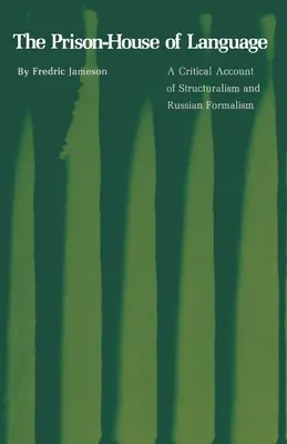 Das Gefängnishaus der Sprache: Eine kritische Darstellung des Strukturalismus und des russischen Formalismus - The Prison-House of Language: A Critical Account of Structuralism and Russian Formalism