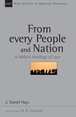 Von jedem Volk und jeder Nation: Eine biblische Theologie der Ethnie Band 14 - From Every People and Nation: A Biblical Theology of Race Volume 14