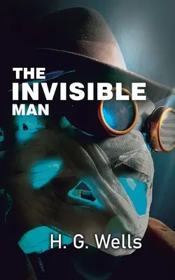 Der unsichtbare Mann: Das schiefgelaufene Experiment - The Invisible Man: The Experiment Gone Wrong