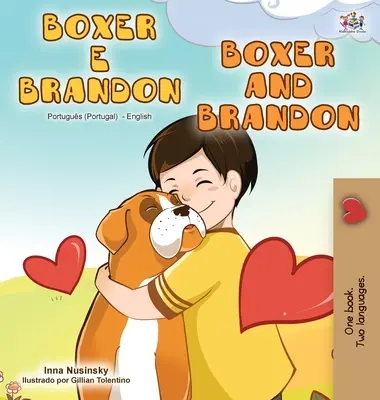 Boxer und Brandon (Portugiesisch Englisch Zweisprachiges Buch - Portugal) - Boxer and Brandon (Portuguese English Bilingual Book - Portugal)