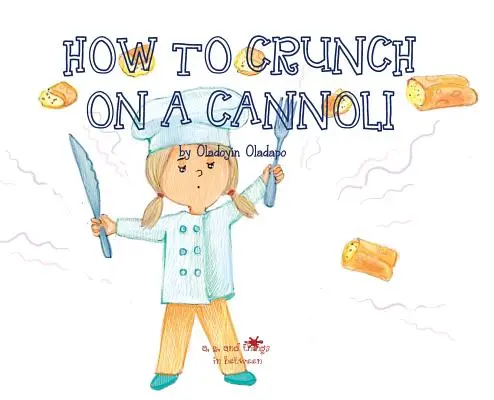 A, Z und alles, was dazwischen liegt: Wie man einen Cannoli knuspert - A, Z, and Things in Between: How to Crunch on a Cannoli