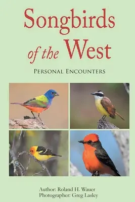 Singvögel des Westens - Songbirds of the West