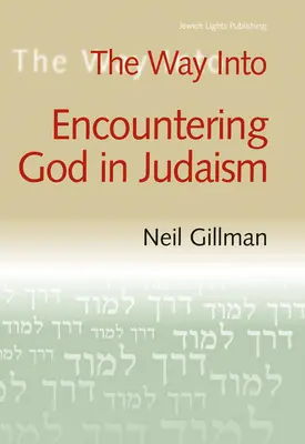 Der Weg zur Gottesbegegnung im Judentum - The Way Into Encountering God in Judaism