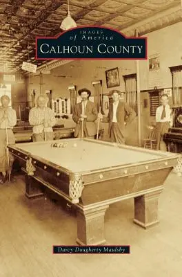 Calhoun Grafschaft - Calhoun County