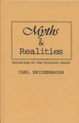 Mythen und Realitäten: Die Gesellschaften des kolonialen Südens - Myths and Realities: Societies of the Colonial South