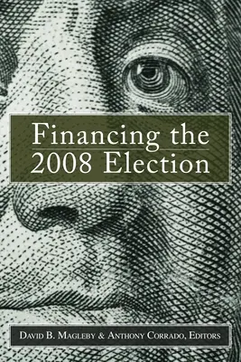 Die Finanzierung der Wahl 2008 - Financing the 2008 Election