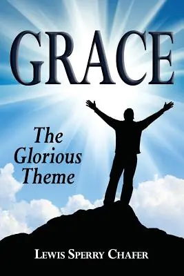 Gnade: Das glorreiche Thema - Grace: The Glorious Theme