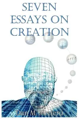 Sieben Essays über die Schöpfung - Seven Essays on Creation