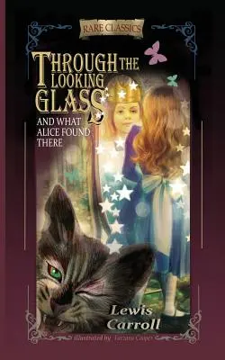 Through the Looking-Glass: Und was Alice dort fand (gekürzt und illustriert) - Through the Looking-Glass: And What Alice Found There (Abridged and Illustrated)