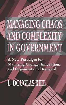 Verwaltung von Chaos und Komplexität in der Regierung - Managing Chaos Complexity Government