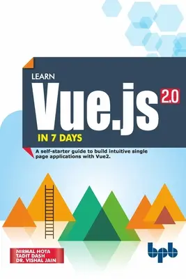 Vue.js lernen in 7 Tagen: Eine Reise durch Vue.js - Learn Vue.js in 7 Days: Journey through Vue.js