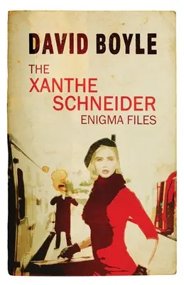 Die Xanthe-Schneider-Rätselakten - The Xanthe Schneider Enigma Files