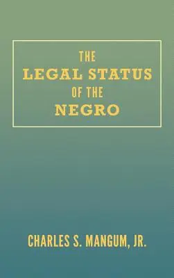 Der rechtliche Status des Negers - The Legal Status of the Negro