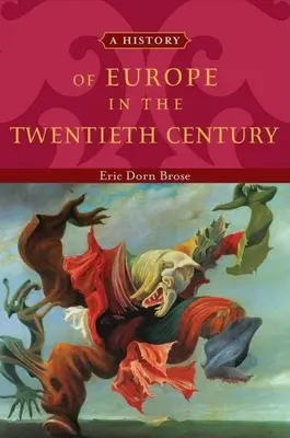 Geschichte Europas im zwanzigsten Jahrhundert - History of Europe in the Twentieth Century