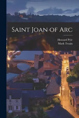 Die heilige Johanna von Orléans - Saint Joan of Arc