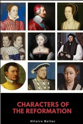 Charaktere der Reformation - Characters of the Reformation