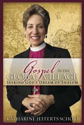 Das Evangelium im globalen Dorf: Auf der Suche nach Gottes Traum von Shalom - Gospel in the Global Village: Seeking God's Dream of Shalom