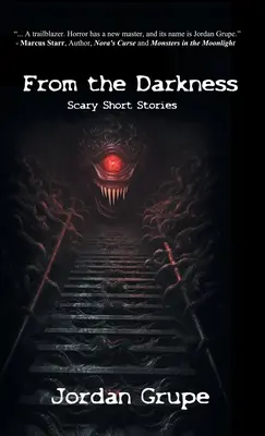 Aus der Dunkelheit: Gruselige Kurzgeschichten - From the Darkness: Scary Short Stories