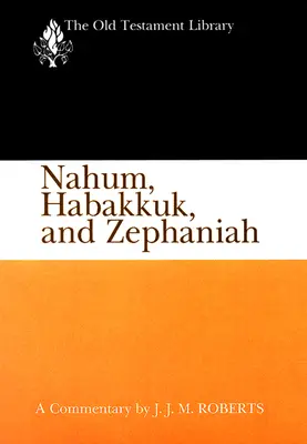 Nahum, Habakkuk und Zephanja (OTL) (US-Ausgabe) - Nahum, Habakkuk, and Zephaniah (OTL) ( US edition)