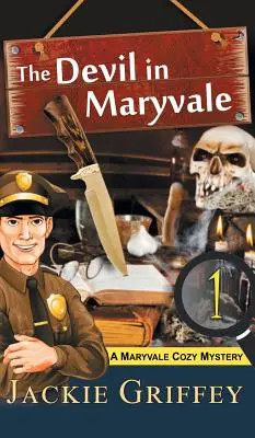 Der Teufel in Maryvale (Ein Maryvale-Krimi, Buch 1) - Devil in Maryvale (A Maryvale Cozy Mystery, Book 1)