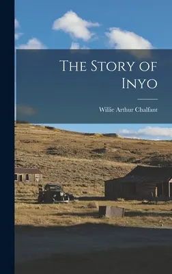 Die Geschichte von Inyo - The Story of Inyo