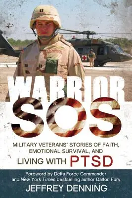 Warrior SOS: Einblicke und Inspiration für Veteranen, die mit PTSD leben - Warrior SOS: Insights and Inspiration for Veterans Living with PTSD
