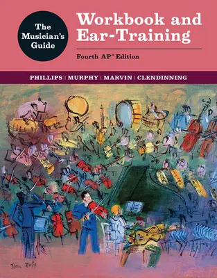 Das Handbuch für Musiker: Arbeitsbuch und Gehörbildung - The Musician's Guide: Workbook and Ear-Training